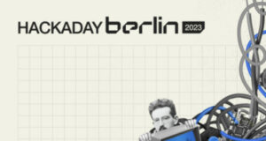 hackaday Berlin 2023